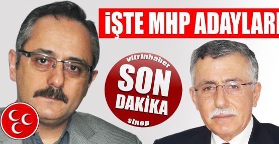 MHP Sinop adayları açıklandı